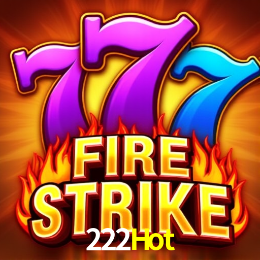  222Hot Bet
